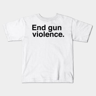 End Gun Violence shirt Kids T-Shirt